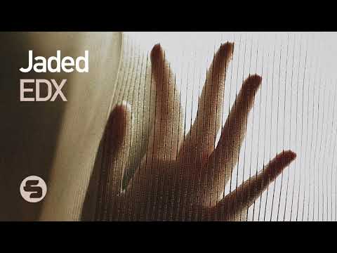 EDX – Jaded (Original Club Mix) | RichMegaworld.com  |  Celebrity News